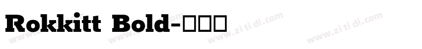 Rokkitt Bold字体转换